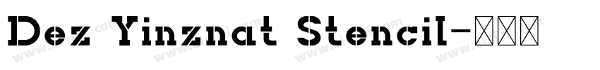 Dez Yinznat Stencil字体转换
